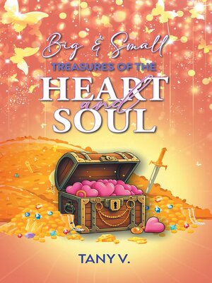 cover image of Big & Small Treasures of the Heart and Soul
